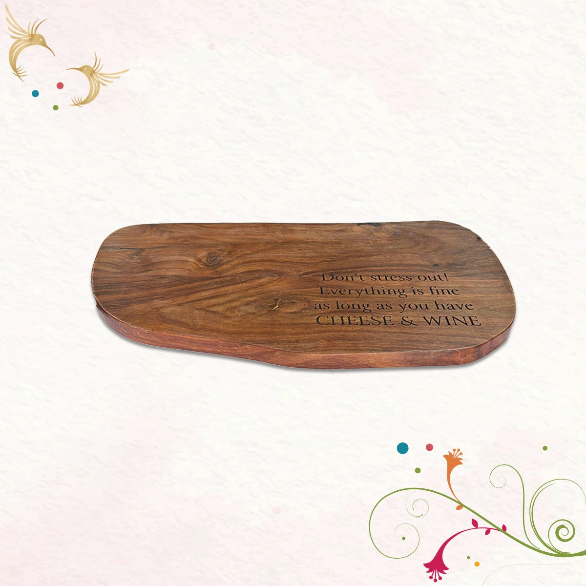 Don't stress out... Sheesham Wood Large Cheese Board | Craftslane